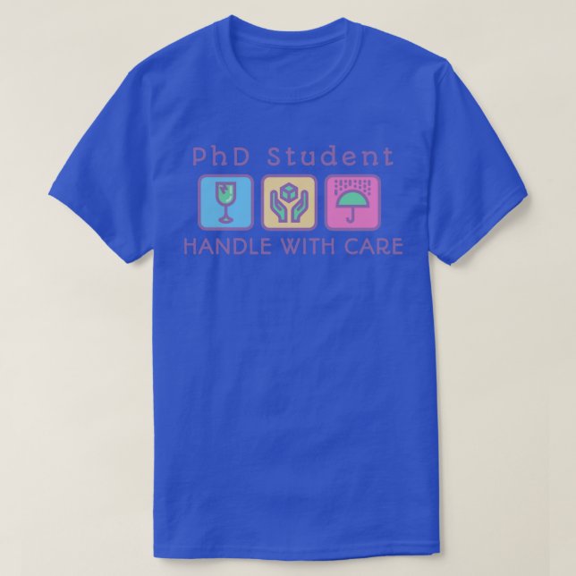 T-shirt Doctorat - Handle des étudiants avec soins (Design devant)