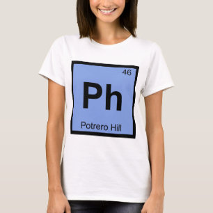T-shirt Doctorat - Symbole de chimie de Potrero Hill San F