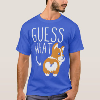 T-shirt Dog Mom I Welsh Corgi Pet I Guess What Corgi Butt-