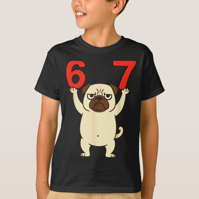 T-shirt Dog Pug Funny 67 Meme Six Seven  (Devant)