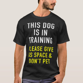 T-shirt Dog Trainer & Reactive Dog In Training Design For
