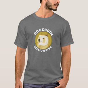 T-shirt Dogecoin Billionaire