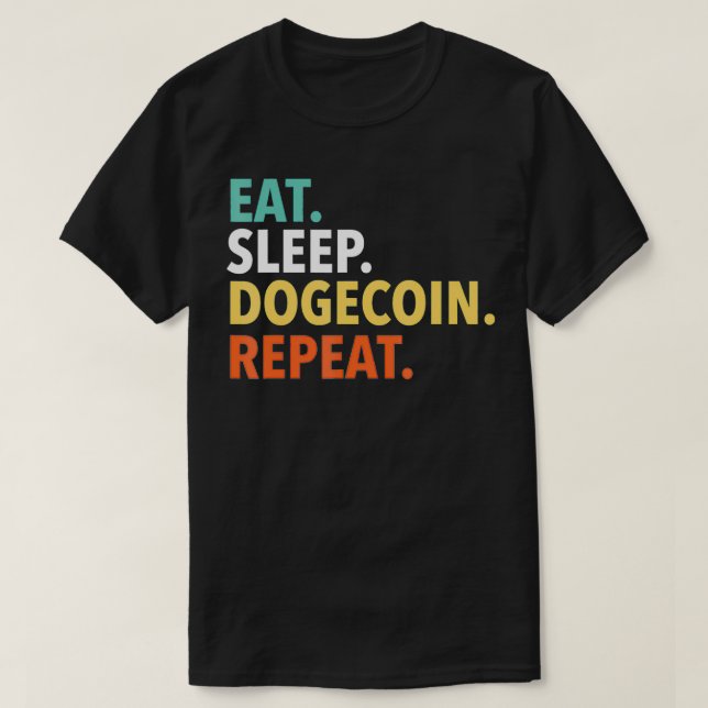 T-shirt Dogecoin Dogecoin Répéter, Chien Coin Crypto Curre (Design devant)