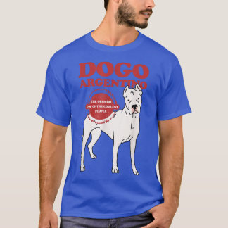T-shirt Dogo Argentino Chien Du Dogo Dogo Le Plus Coolé Pr