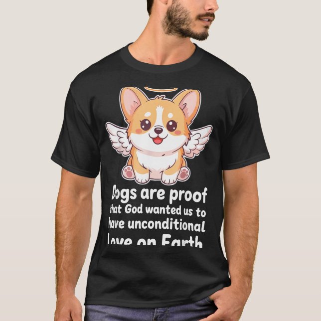 T-shirt Dogs Are Proof That God Wanted Us Christian Pets  (Devant)