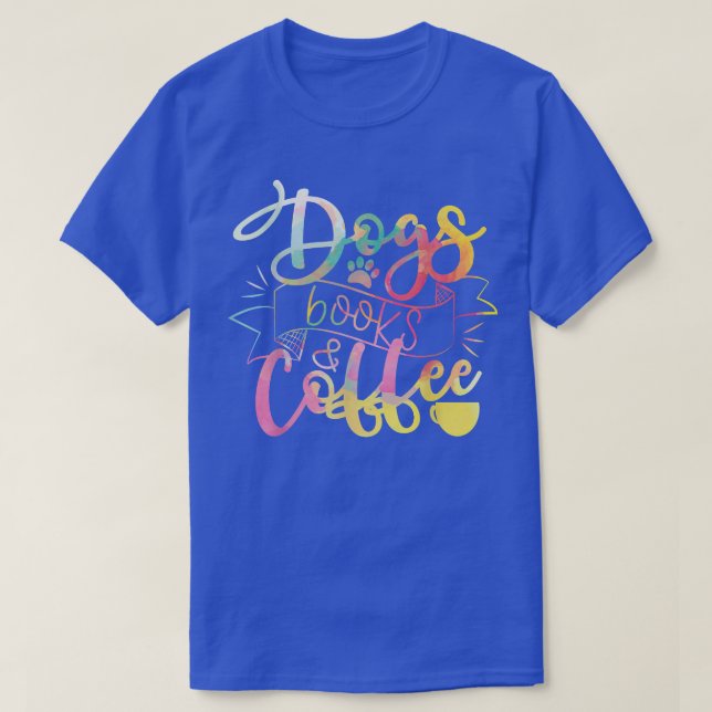T-shirt Dogs Books and Coffee  (Design devant)
