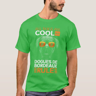 T-shirt Dogue de Bordeau Chiens Propriétaire de chien drôl