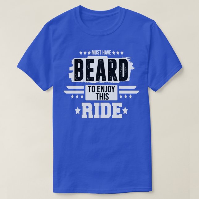 T-shirt doit avoir la barbe pour profiter de cette promena (Design devant)