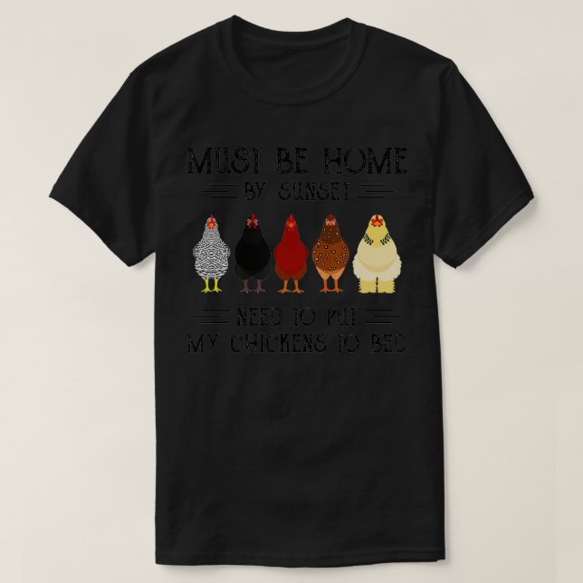 T-shirt Doit Être À La Maison Au Coucher Du Soleil Besoin  (Design devant)