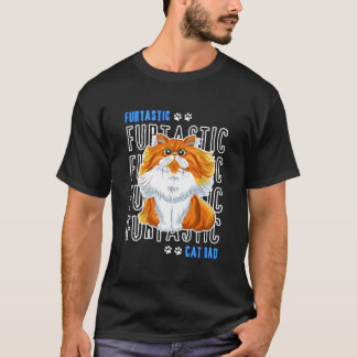T-shirt Domestic Long Hair Cat Dad Furtastic Cat Dad Cat