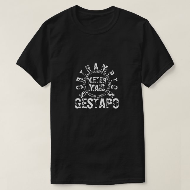 T-SHIRT DOMESTIQUE GESTAPO DE MÈTRE DE NORTHAMPTON (Design devant)