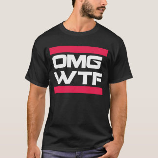 T-shirt d'OMG WTF