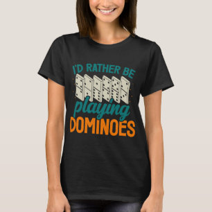 T-shirt Dominos Jouer Dominos Maîtres Joueurs De Jeu