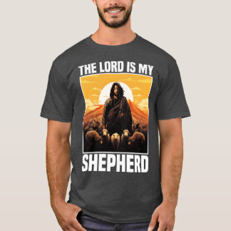 T-shirt Don chrétien Le Seigneur Est Mon Pasteur Psaume 23