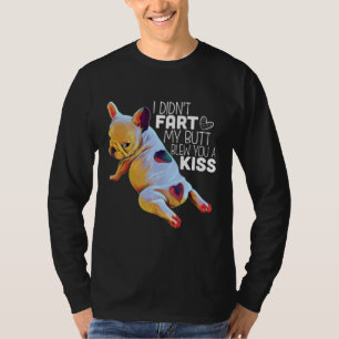 T-shirt Don de chien Je n'ai pas pété mon cul vous a sou