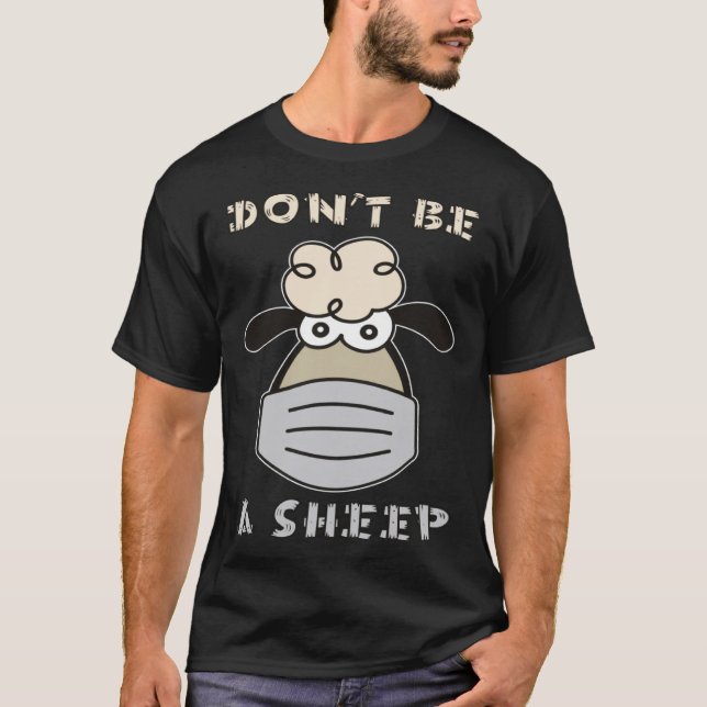 T-shirt Don t Be A Sheep (Devant)