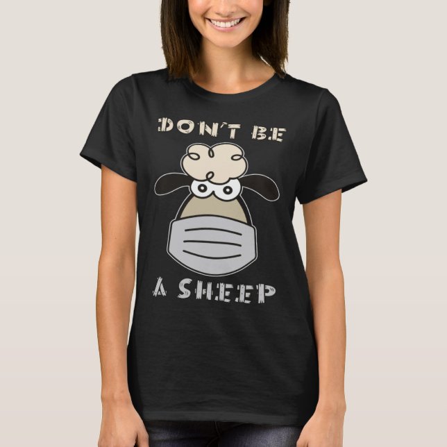 T-shirt Don t Be A Sheep (Devant)