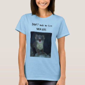 T-shirt DON " T me font la BELETTE de tour