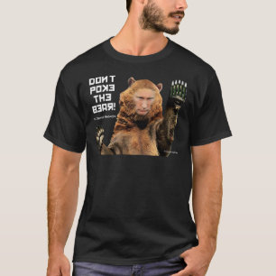 T-shirt Don&x27 ; t Poke the Bear (Poutine) Classique