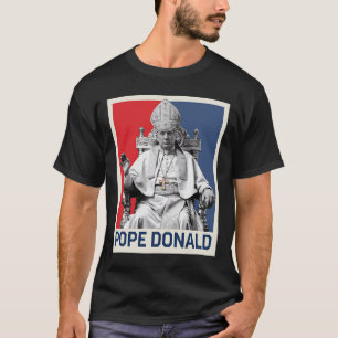T-shirt Donald Pape Trump Pape Donald Trump Politique