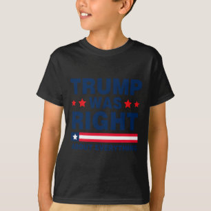 T-shirt Donald Trump 2024 Drôle Trump avait raison à propo