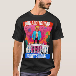 T-SHIRT DONALD TRUMP - DADDY'S HOME