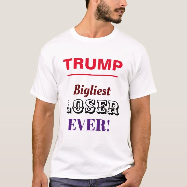 T-shirt Donald Trump le plus grand perdant (Devant)