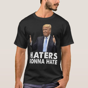 T-shirt Donald Trump Les Hatères Vont La Haine