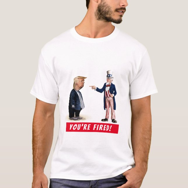 T-shirt Donald Trump, tu es renvoyé ! (Devant)
