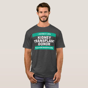 T-shirt Donateur de greffe de rein - couleur foncée