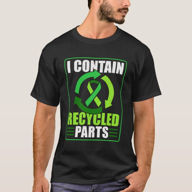 T-shirt Donation d'organes Ruban vert I contient la partie (Devant)