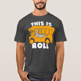 T-shirt Donc je conduis chauffeur bus bus retraite refonte