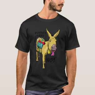 T-shirt Donkey Dit Pas De Mule Têtue