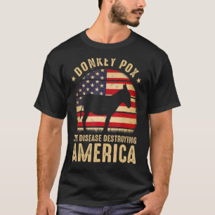 T-shirt Donkey Pox La Maladie Détruisant America USA Drape