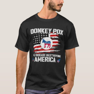T-shirt Donkey Pox La Maladie Détruisant America USA Drape