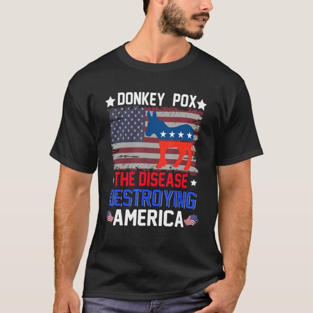 T-shirt Donkey Pox La Maladie Détruisant America USA Drape (Devant)