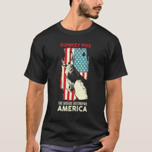 T-shirt Donkey Pox La Maladie Détruisant Le Drapeau Améric