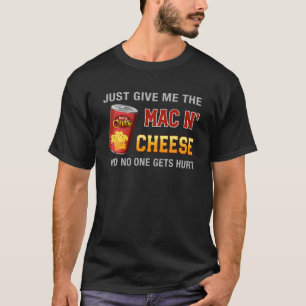T-shirt Donne-Moi Juste Le Mac N Cheese Thanksgiving Mexiq