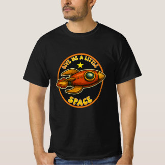 T-shirt Donne-Moi Un Peu D'Espace.
