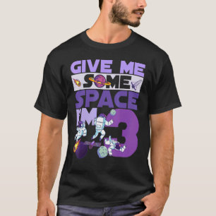 T-shirt Donne-moi un peu d'espace Je suis 3 Anniversaire A