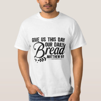 T-shirt Donne-nous notre pain ce jour