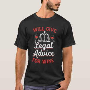 T-shirt Donner Des Conseils Juridiques Pour Avocat Du Vin 