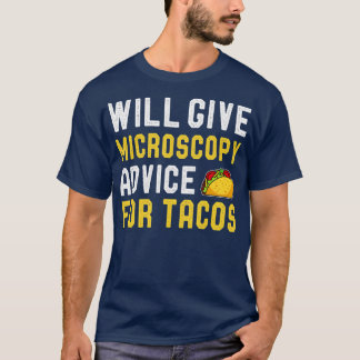 T-shirt Donnera Des Conseils De Microscopie Pour Tacos Fun
