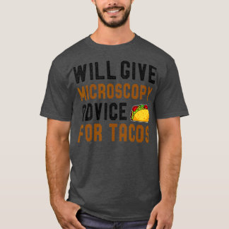 T-shirt Donnera Des Conseils De Microscopie Pour Tacos Fun