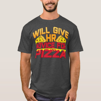 T-shirt Donnera Des Conseils De Rh À L'Employé De Pizza Hu