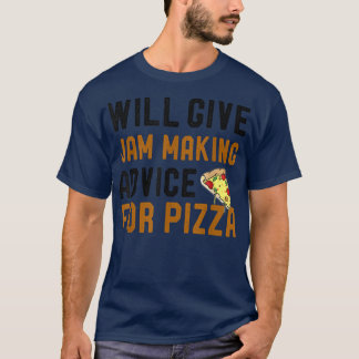 T-shirt Donnera Jam Faire Des Conseils Pour Pizza Funny Ma