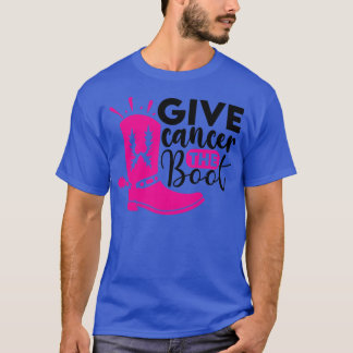 T-shirt Donnez au cancer la botte 9