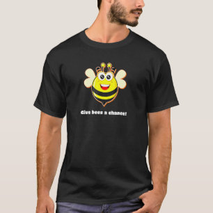 T-shirt Donnez Aux Abeilles Une Chance Design Pour L'Abeil