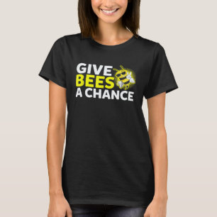T-shirt Donnez aux abeilles une chance Mignon Hobby abei
