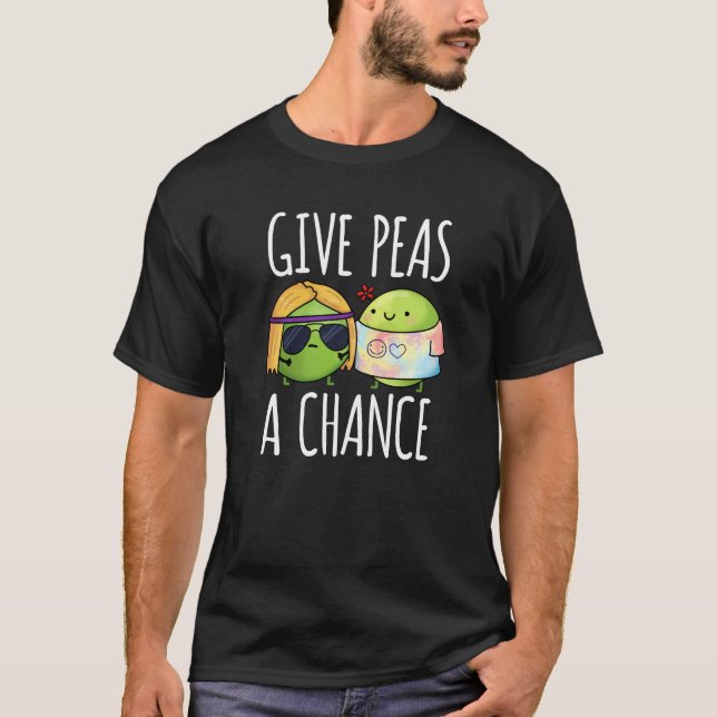 T-shirt Donnez Aux Pois Une Chance Drôle Hippie Peas Pun D (Devant)